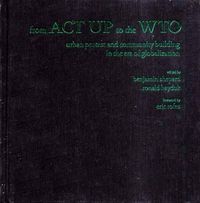 Cover image for From ACT UP to the WTO: Urban Protest and Community Building in the Era of Globalization