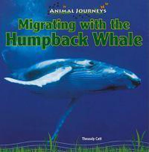 Cover image for Migrating with the Humpback Whale