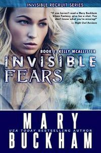 Cover image for Invisible Fears Book One: Kelly McAllister