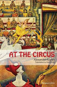 Cover image for At the Circus: (bilingual edition)