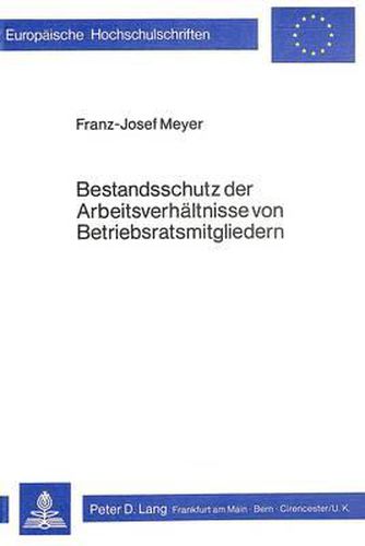 Cover image for Bestandsschutz Der Arbeitsverhaeltnisse Von Betriebsratsmitgliedern