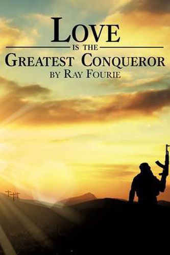 Cover image for Love Is the Greatest Conqueror