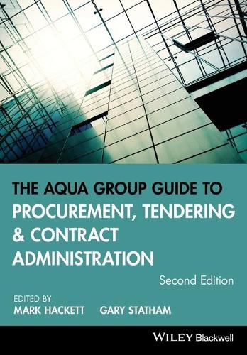 Cover image for The Aqua Group Guide to Procurement, Tendering and  Contract Administration 2e