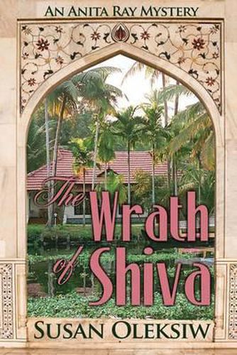 Cover image for The Wrath of Shiva: An Anita Ray Mystery