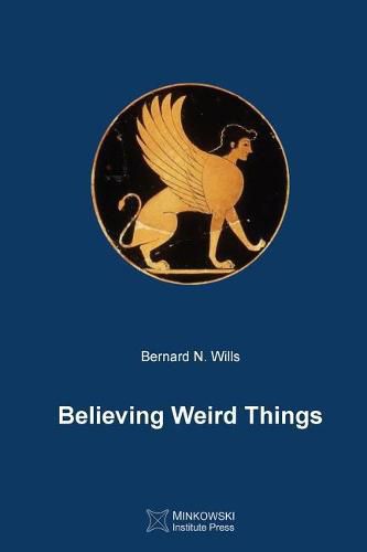 Cover image for Believing Weird Things