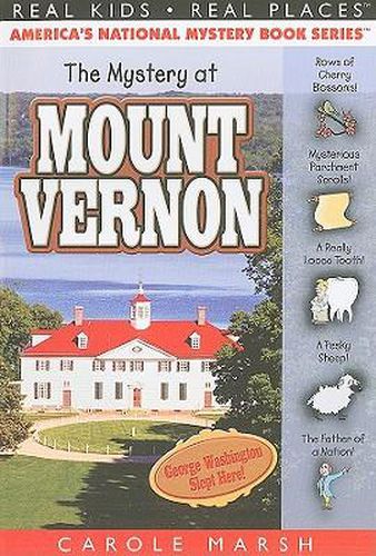 Cover image for The Mystery at Mount Vernon: Home of America's First President, George Washington