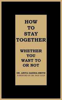 Cover image for How to Stay Together