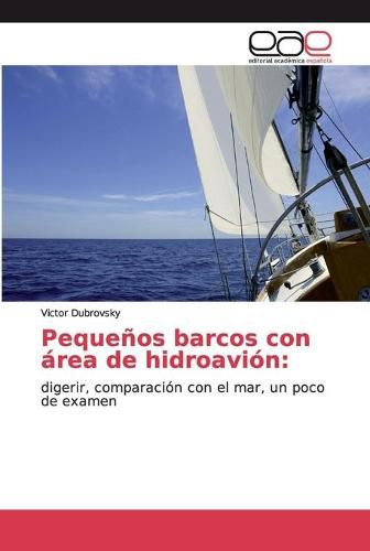 Cover image for Pequenos barcos con area de hidroavion