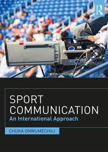 Cover image for Sport Communication: An International Approach