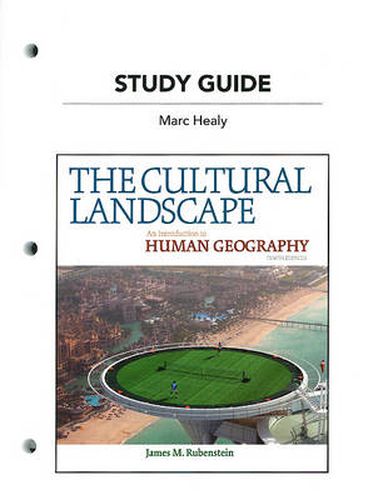 Cover image for Study Guide for The Cultural Landscape: An Introduction to Human Geography