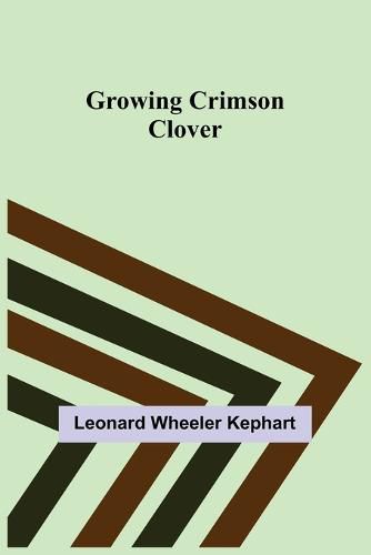 Growing Crimson Clover