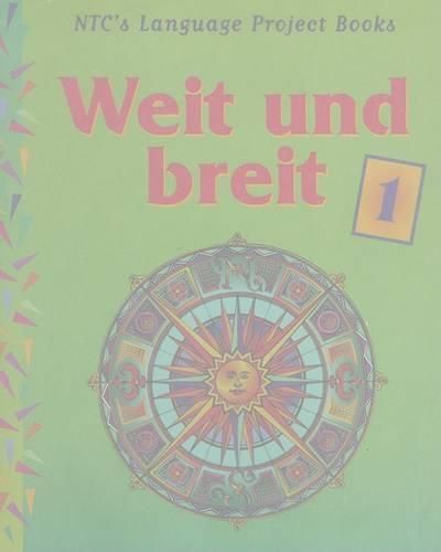 Weit Und Breit: Student Textbook