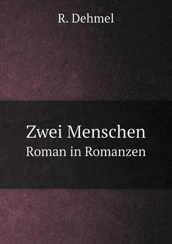 Cover image for Zwei Menschen Roman in Romanzen