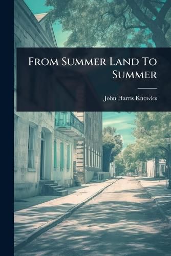 Cover image for From Summer Land To Summer