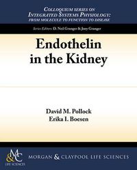 Cover image for Endothelin in the Kidney