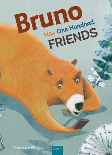 Cover image for Bruno Has One Hundred Friends