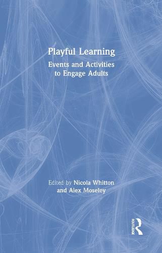 Cover image for Playful Learning: Events and Activities to Engage Adults