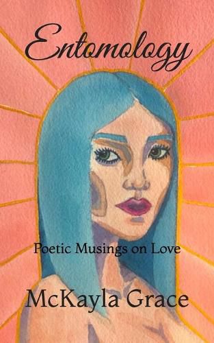 Cover image for Entomology: Poetic Musings on Love