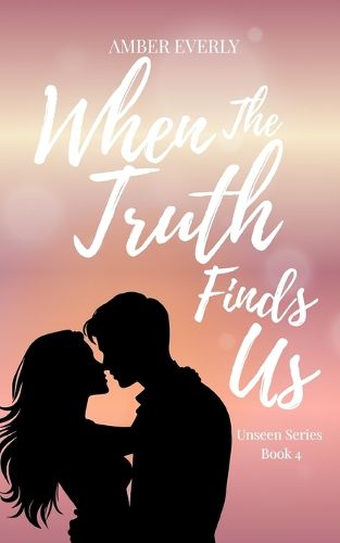 Cover image for When the Truth Finds Us