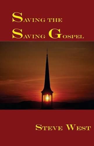 Cover image for Saving the Saving Gospel