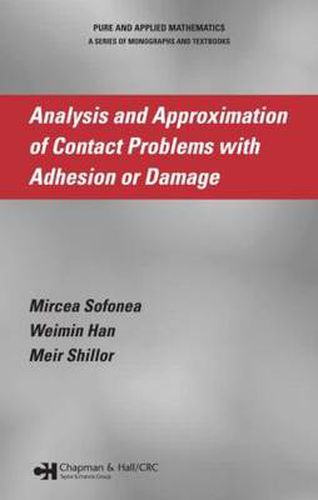 Cover image for Analysis and Approximation of Contact Problems with Adhesion or Damage