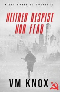 Cover image for Neither Despise Nor Fear