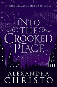 Cover image for Into The Crooked Place
