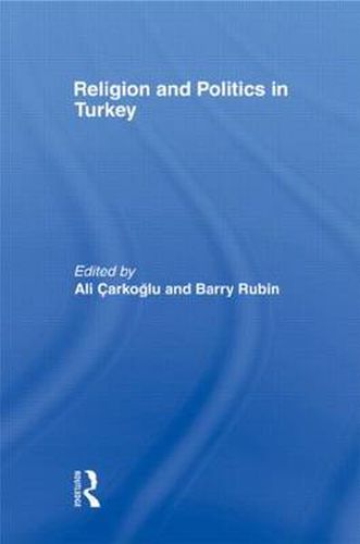 Cover image for Religion and Politics in Turkey