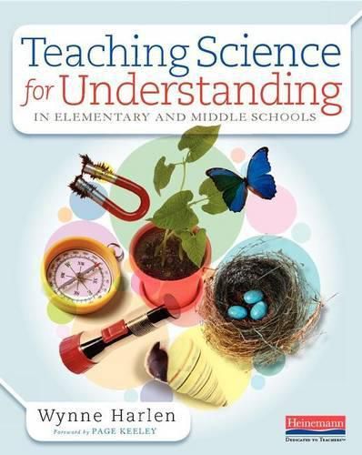 Cover image for Teaching Science for Understanding in Elementary and Middle Schools