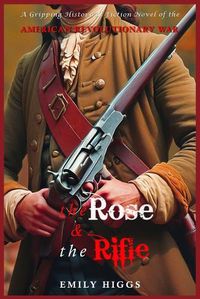 Cover image for The Rose & The Rifle