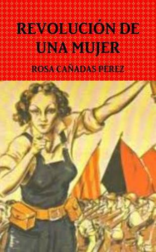 Cover image for Revolucion De UNA Mujer