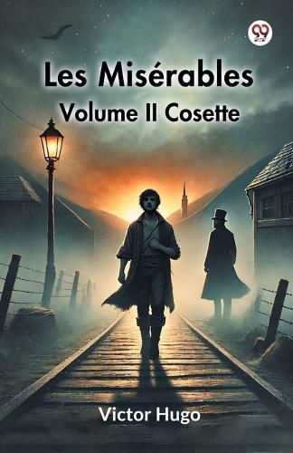Cover image for Les Miserables Volume II Cosette
