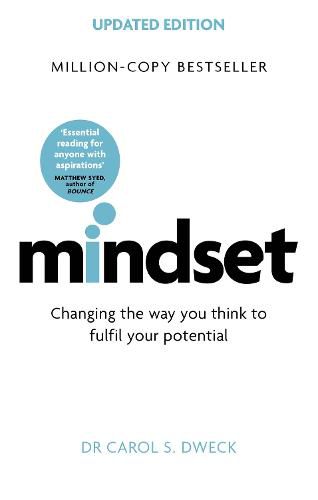 Cover image for Mindset - Updated Edition: Changing The Way You think To Fulfil Your Potential