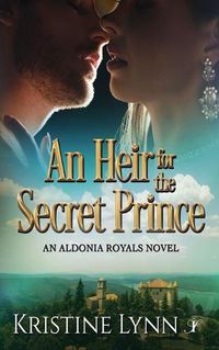 Cover image for An Heir for the Secret Prince