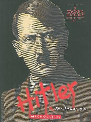 Cover image for Adolf Hitler (a Wicked History)