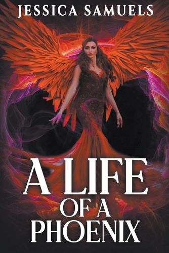 Cover image for A Life of a Phoenix