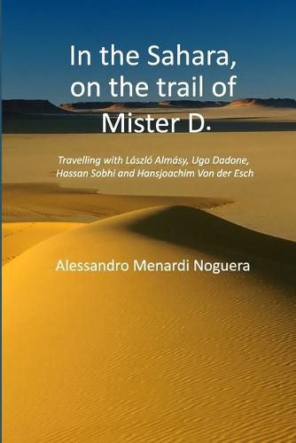 Cover image for In the Sahara, on the trail of Mister D.