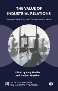 Cover image for The Value of Industrial Relations