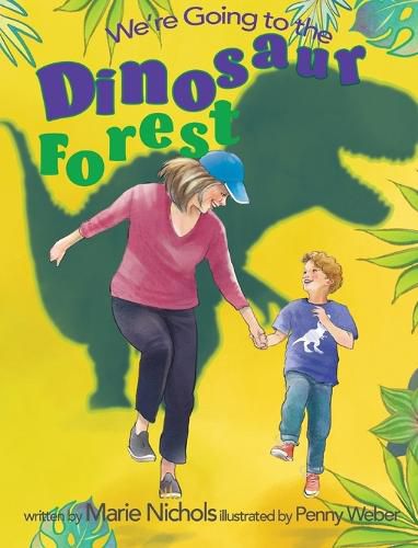 Cover image for We're Going to the Dinosaur Forest