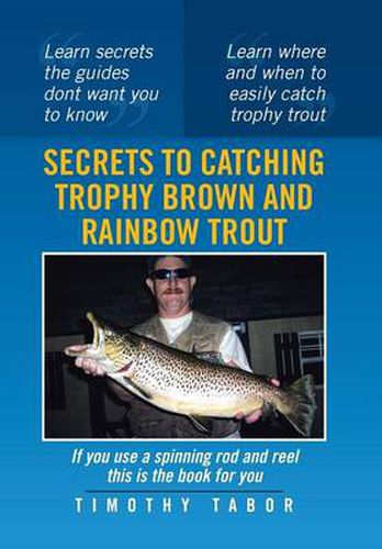 Cover image for Secrets to Catching Trophy Brown and Rainbow Trout