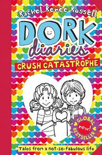 Cover image for Dork Diaries: Crush Catastrophe