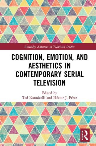 Cover image for Cognition, Emotion, and Aesthetics in Contemporary Serial Television