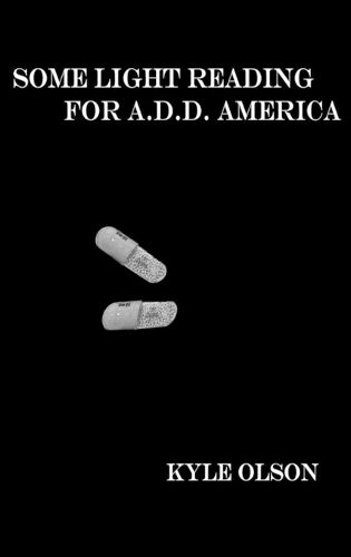 Cover image for Some Light Reading for A.D.D America