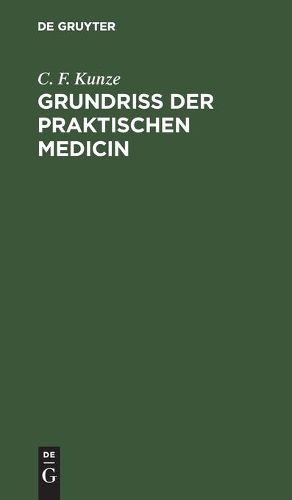 Cover image for Grundriss Der Praktischen Medicin