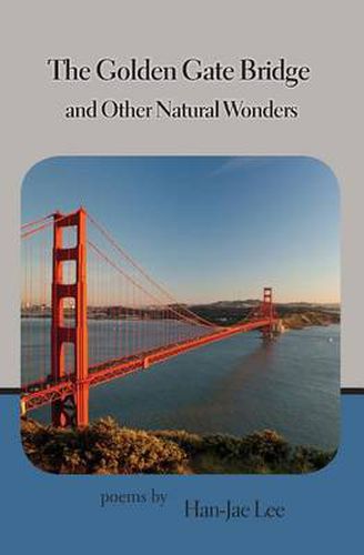 Cover image for The Golden Gate Bridge and Other Natural Wonders