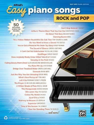 Cover image for Alfred's Easy Piano Songs -- Rock & Pop: 50 Hits from Across the Decades