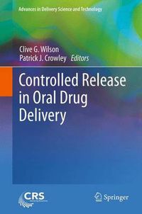 Cover image for Controlled Release in Oral Drug Delivery