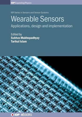 Wearable Sensors: Applications, design and implementation