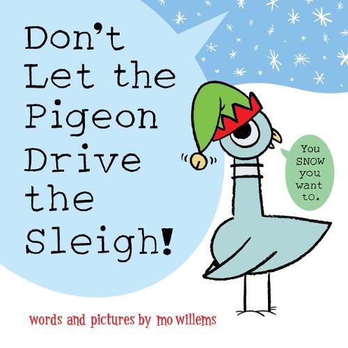 Cover image for Don't Let the Pigeon Drive the Sleigh!