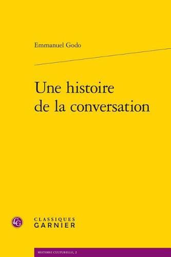 Cover image for Une Histoire de la Conversation